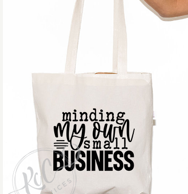 Minding My Own Business Tote Bag